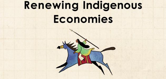 Renewing Indigenous Economies