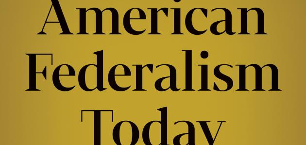 American Federalism Today: Perspectives on Political and Economic Governance  by Michael J. Boskin (ed.)