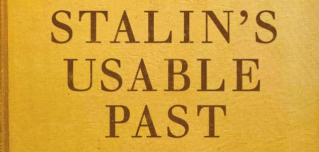 book cover for "Stalin's Usable Past"