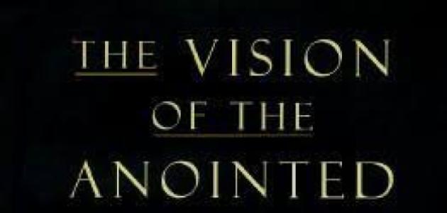 The Vision Of The Annointed