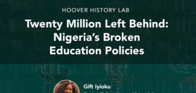 Twenty Million Left Behind: Nigeria’s Broken Education Policies