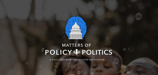 Matters of Policy & Politics