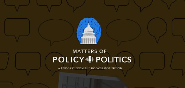 Matters of Policy & Politics