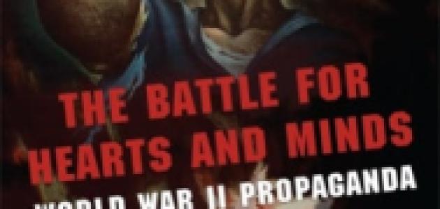 Image for The Battle for Hearts and Minds: World War II Propaganda