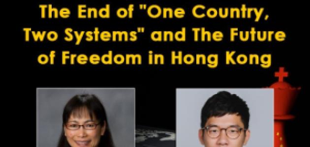 Image for The End Of "One Country, Two Systems" And The Future Of Freedom In Hong Kong