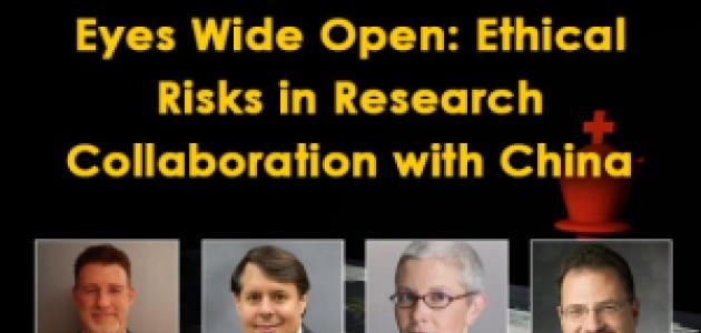 Image for Eyes Wide Open: Ethical Risks In Research Collaboration With China