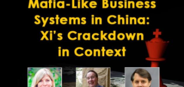 Image for Mafia-Like Business Systems In China: Xi’s Crackdown In Context