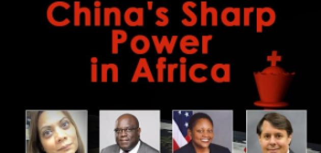 Image for China's Sharp Power In Africa (Part 1)