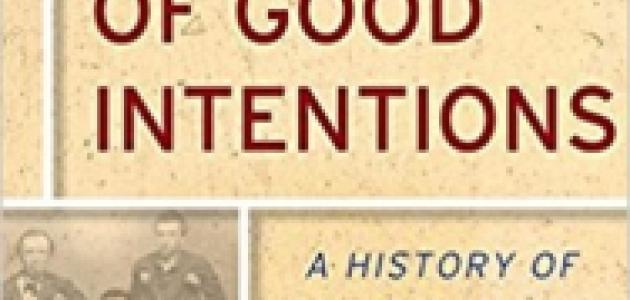 Image for The High Cost of Good Intentions