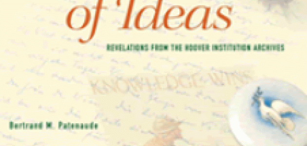 Image for A Wealth of Ideas: Revelations from the Hoover Institution Archives