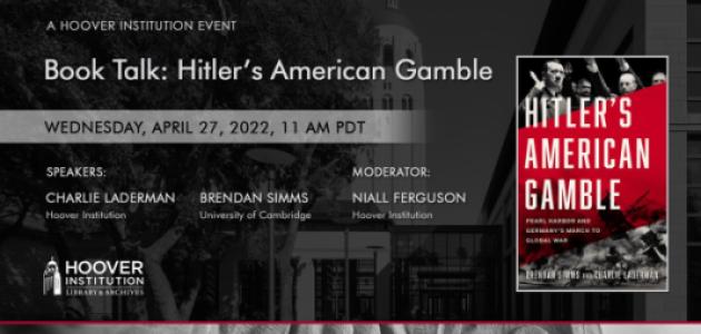 Image for Book Talk: Hitler’s American Gamble