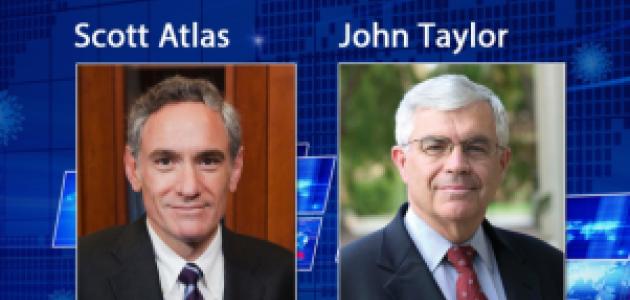 Image for Scott Atlas And John Taylor: COVID-19 And Reopening The Economy
