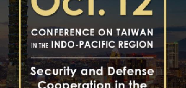 Image for Security And Defense Cooperation In The Indo-Pacific | 2020 Conference On Taiwan In The Indo-Pacific Region