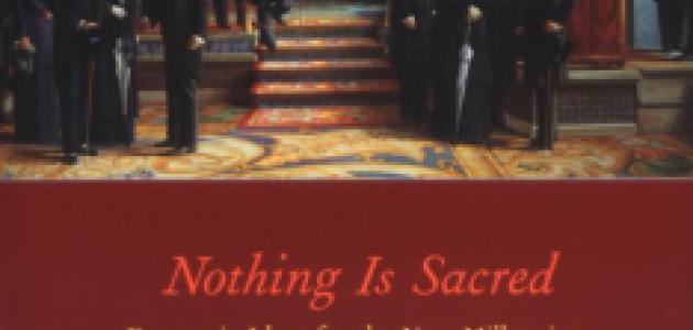 Nothing is Sacred: Economic Ideas for the New Millennium