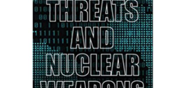 Cyber Threats and Nuclear Weapons | Hoover Institution Cyber