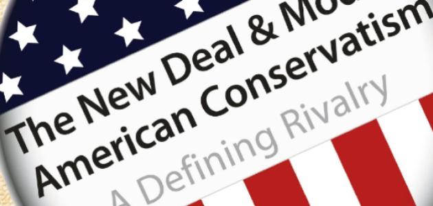 The New Deal and Modern American Conservatism: A Defining Rivalry, by Hoover fel