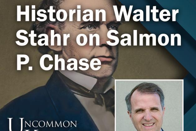 image for The Antislavery Activist That Time Forgot: Historian Walter Stahr on Salmon P. Chase