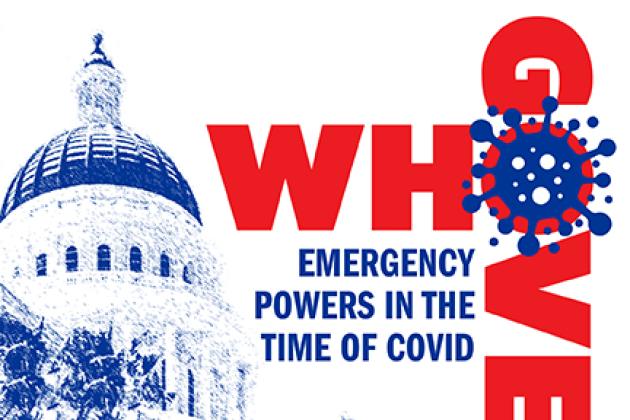 Who Governs? Emergency Powers in the Time of COVID