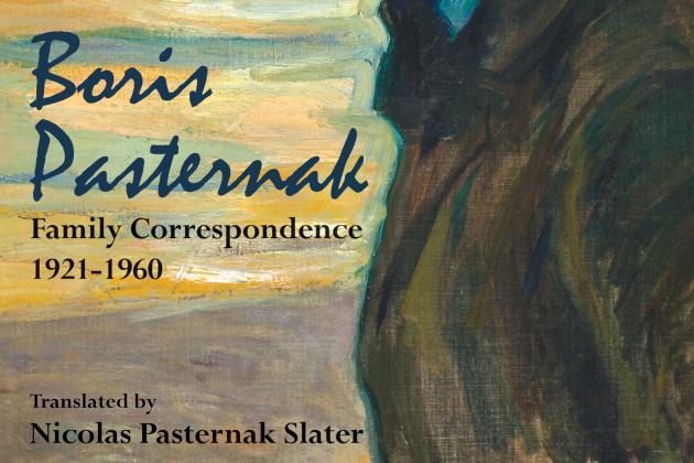 Boris Pasternak: Family Correspondence, 1921–1960