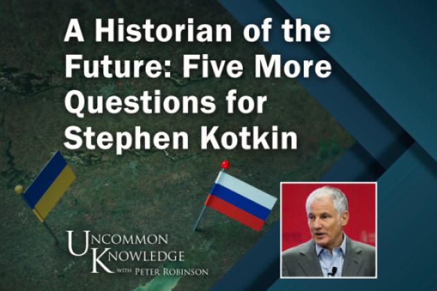 Five More Questions for Stephen Kotkin