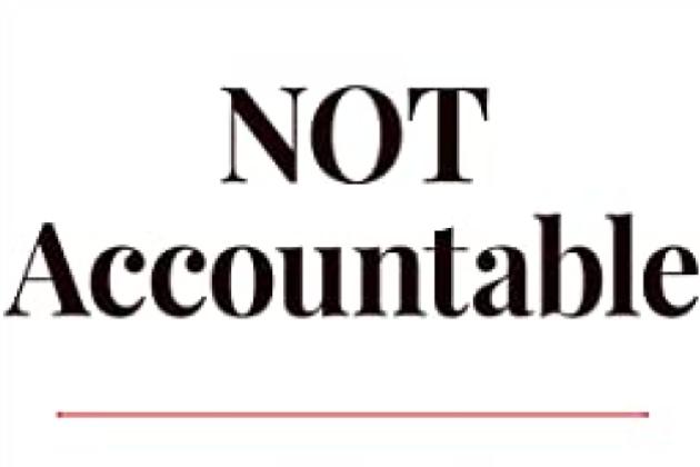 Not Accountable