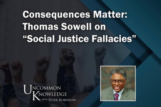 Uncommon Knowledge_Thomas Sowell