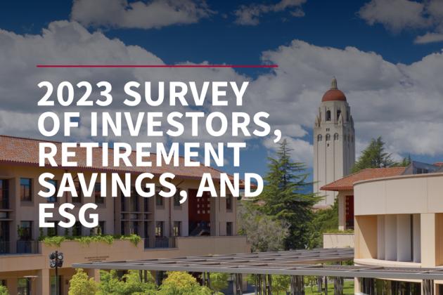 2023 SURVEY OF INVESTORS, RETIREMENT SAVINGS, AND ESG