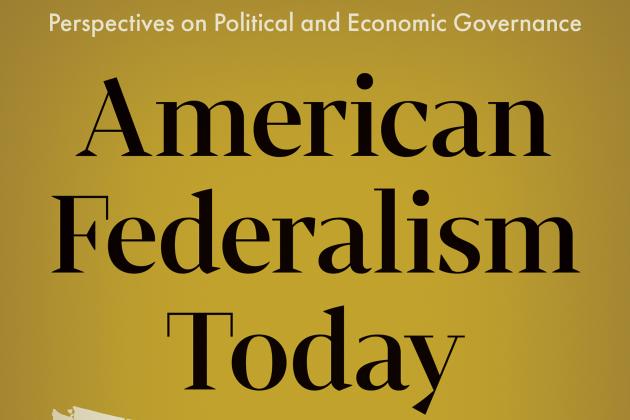 American Federalism Today: Perspectives on Political and Economic Governance by Michael J. Boskin (ed.)