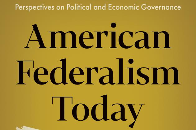 American Federalism Today: Perspectives on Political and Economic Governance  by Michael J. Boskin (ed.)