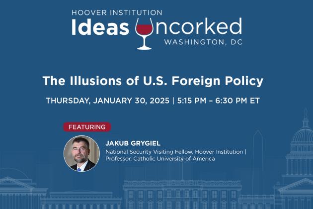 The Illusions of U.S. Foreign Policy