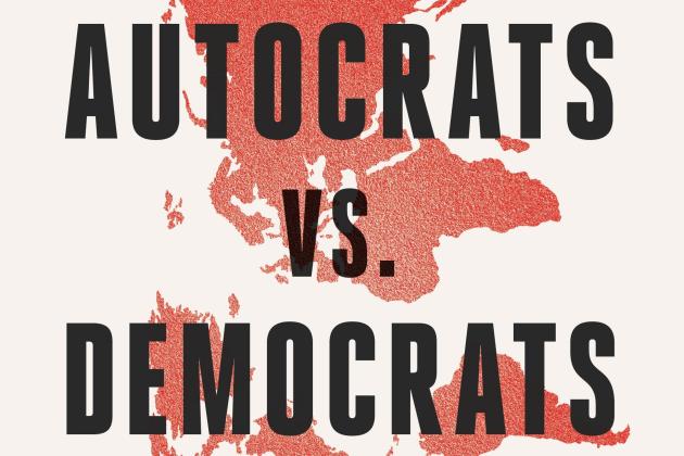 Autocrats Versus Democrats: China, Russia, and the New World Order