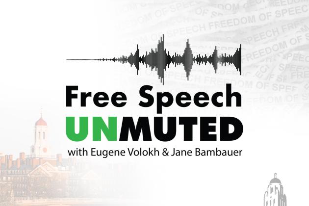 Free Speech Unmuted | Hardvard v Trump