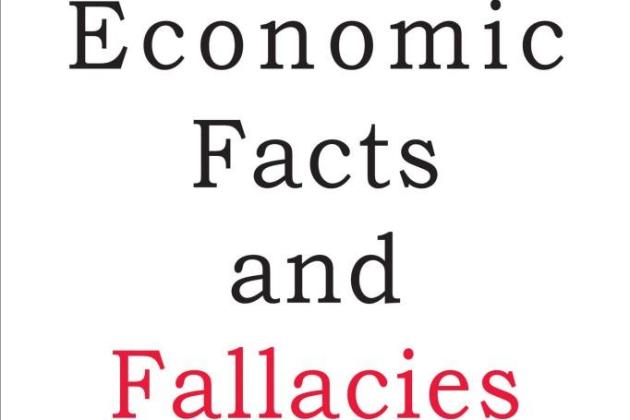 Economic Facts and Fallacies