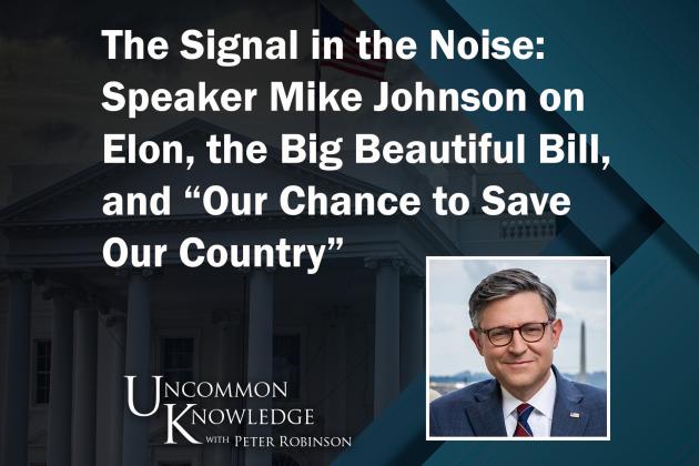 Uncommon Knowledge | Speaker of the House Mike Johnson