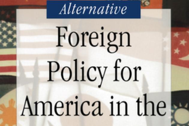 Foreign Policy for America in the Twenty-first Century