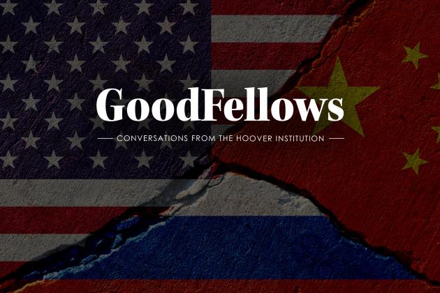 GoodFellows | Michael McFaul
