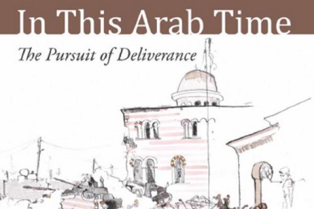 In This Arab Time, by Ajami