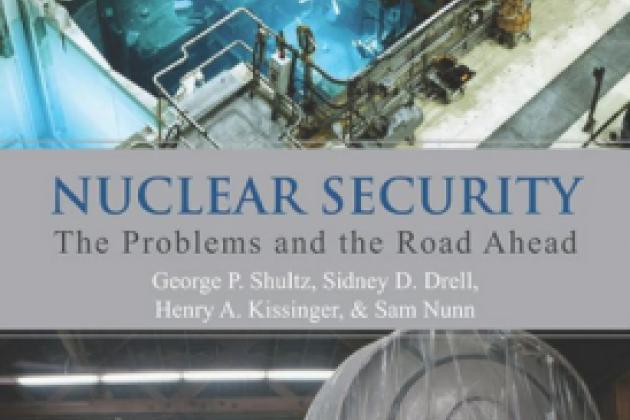 Nuclear Security: The Problems and the Road Ahead by Secretary George Shultz