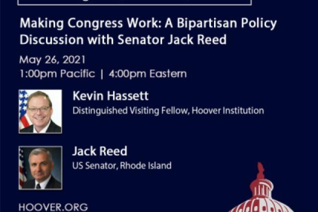 Image for Making Congress Work: A Bipartisan Policy Discussion With Senator Jack Reed