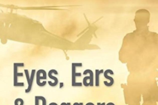 Image for Eyes, Ears & Daggers: Special Operations Forces And The Central Intelligence Agency In America's Evolving Struggle Against Terrorism