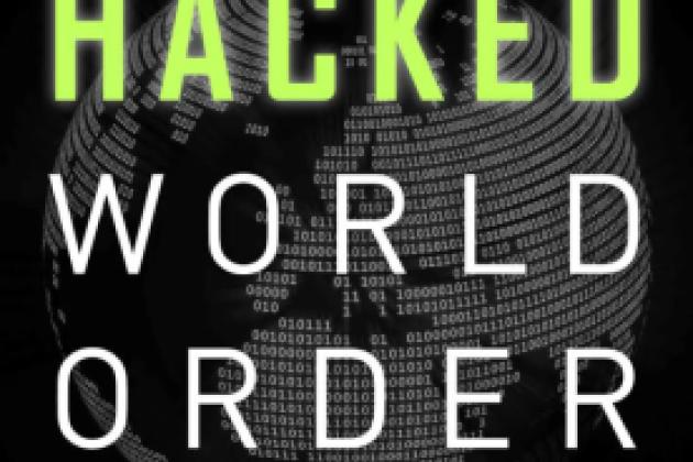 Image for The Hacked World Order