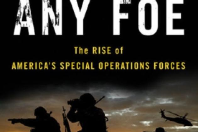 Image for Oppose Any Foe: The Rise Of America's Special Operations Forces