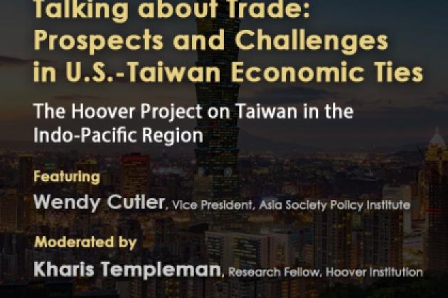 Image for Talking about Trade: Prospects and Challenges in U.S.-Taiwan Economic Ties