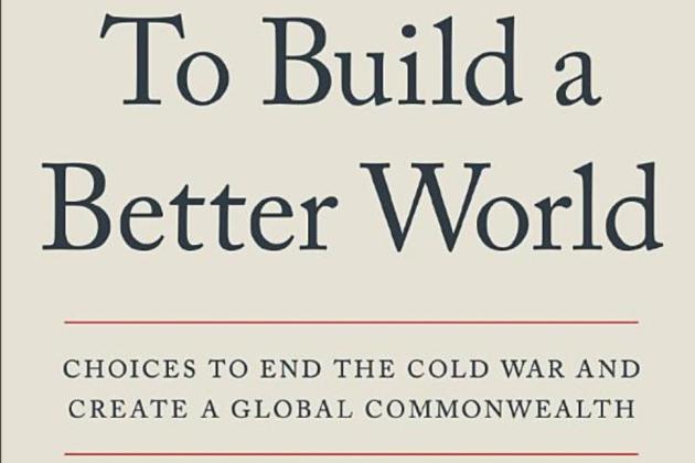 To Build a Better World