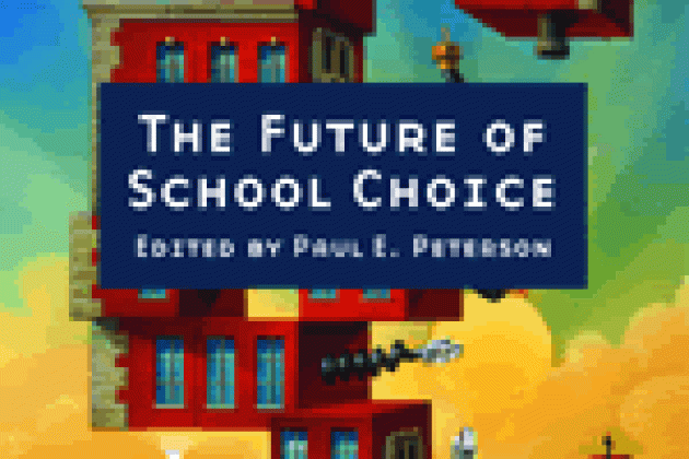 The Future of School Choice