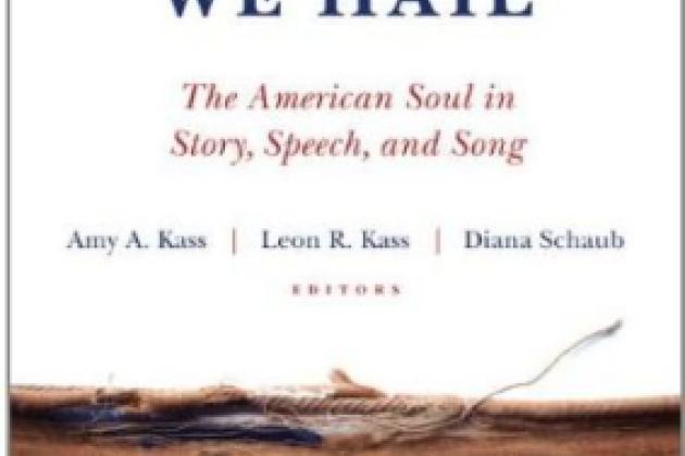 What So Proudly We Hail by Diana Schaub