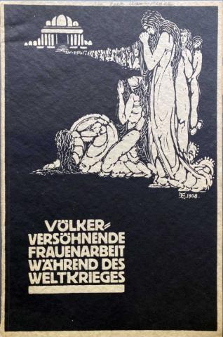 Black book cover with illustrated figures and text in white -Volkerversohnende Frauenarbeit wahrend des Weltkrieges