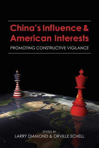 China's Influence & American Interests: Promoting Constructive Vigilance