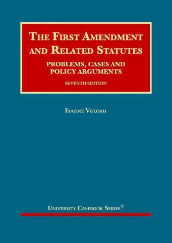 The First Amendment and Related Statutes