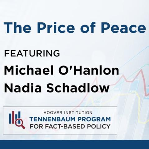 The Price of Peace with Michael O'Hanlon and Nadia Schadlow | Defense Budgeting for a Safer World
